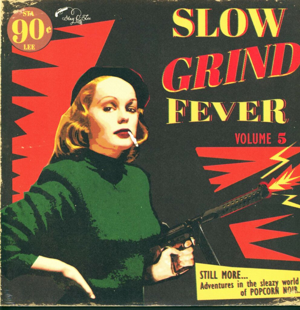 Various-Slow Grind Fever Volume 5 - STILL MORE... Adventures In The Sleazy World Of POPCORN NOIR...-LP (Vinyl)-01