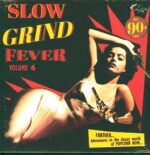 Various-Slow Grind Fever Volume 6 - FURTHER... Adventures In The Sleazy World Of POPCORN NOIR...-LP (Vinyl)-01
