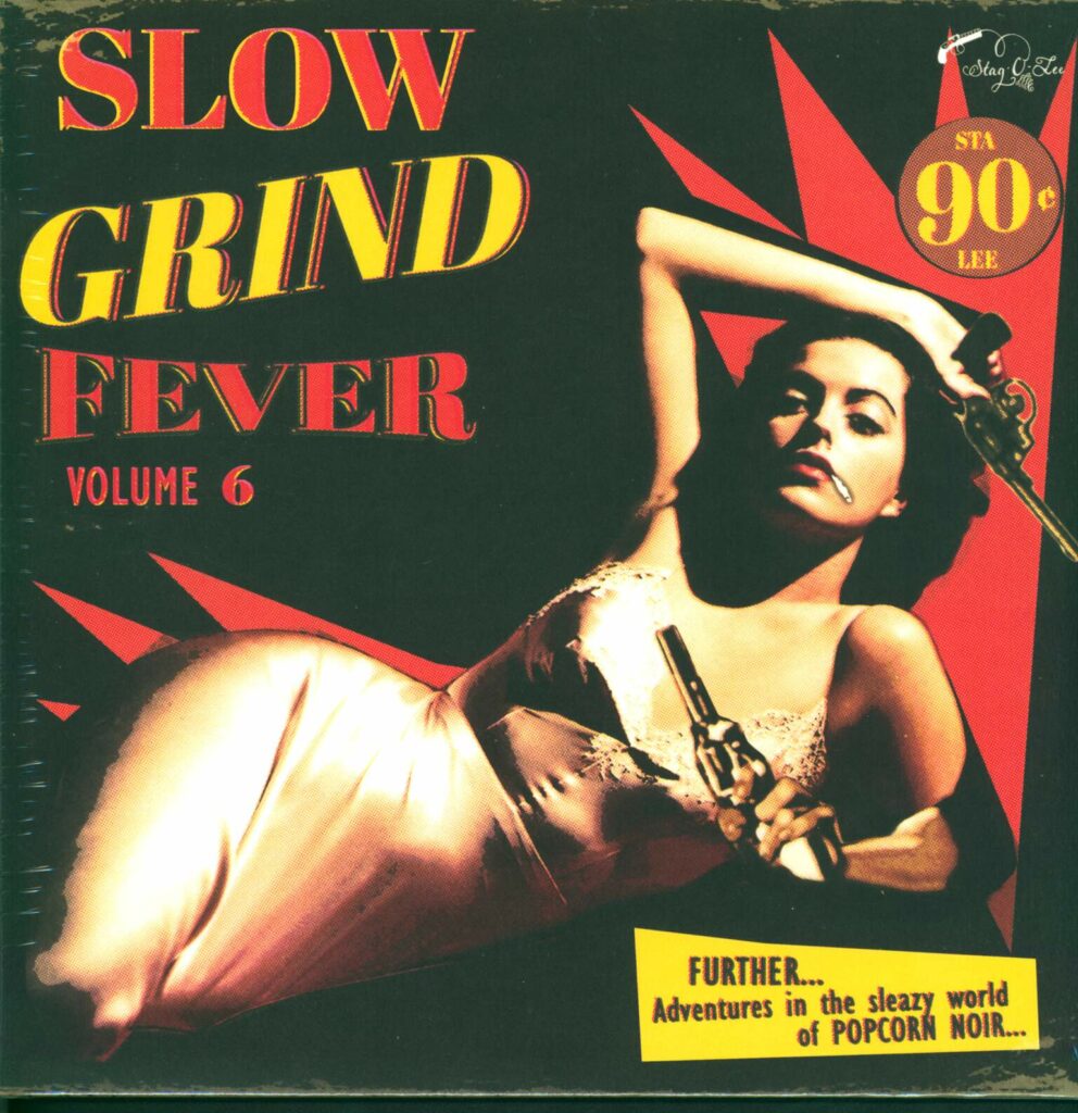 Various-Slow Grind Fever Volume 6 - FURTHER... Adventures In The Sleazy World Of POPCORN NOIR...-LP (Vinyl)-01