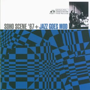 Various-Soho Scene '67 - Jazz Goes Mod-LP (Vinyl)-01