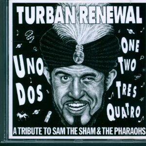 Various-Turban Renewal - A Tribute To Sam The Sham & The Pharaohs-CD-01