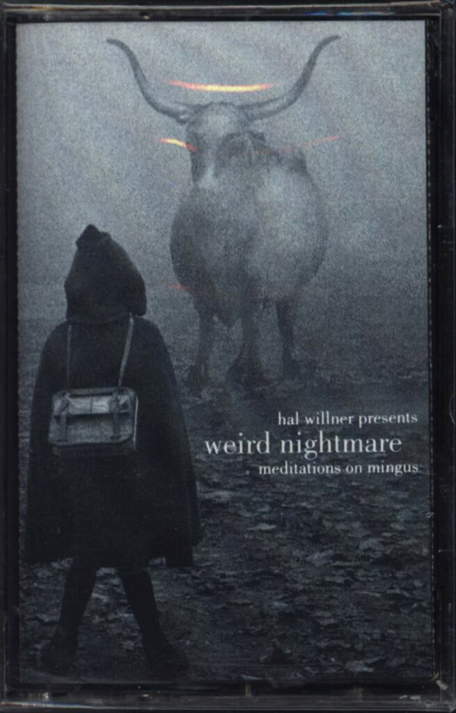Various-Weird Nightmare: Meditations On Mingus-Tape-01