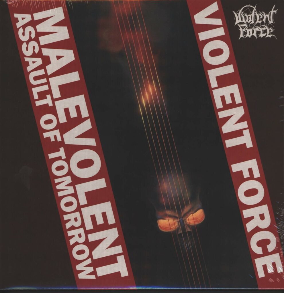 Violent Force-Malevolent Assault Of Tomorrow-LP (Vinyl)-01