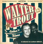 Walter Trout & His Band-Luther's Blues (A Tribute To Luther Allison)-LP (Vinyl)-01