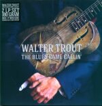 Walter Trout-The Blues Came Callin'-LP (Vinyl)-01