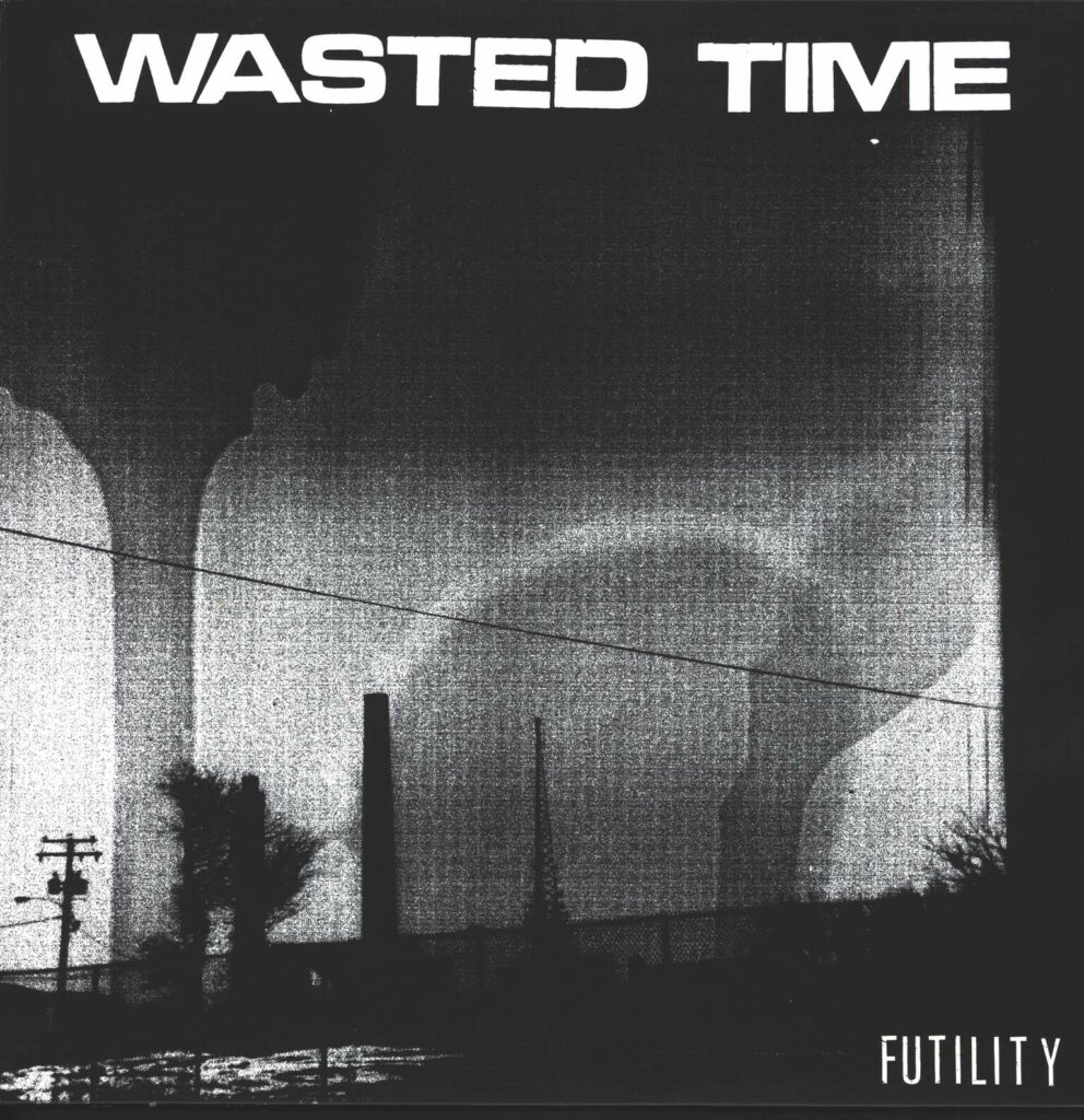Wasted Time-Futility-12" Maxi Single (Vinyl)-01