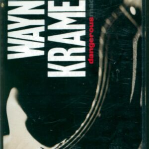 Wayne Kramer-Dangerous Madness-Tape-01