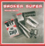 Wayne Smith-Smoker Super-LP (Vinyl)-01