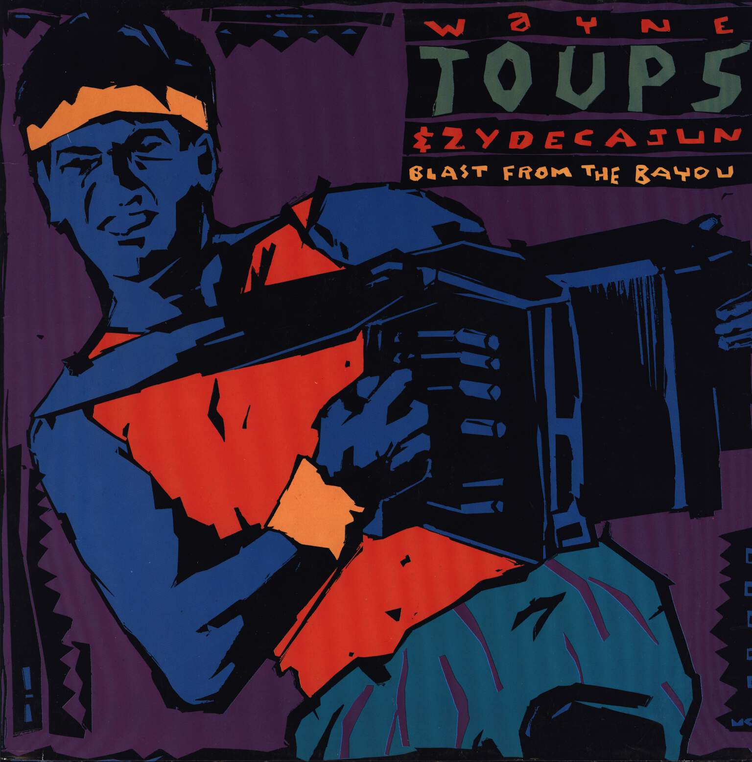 Wayne-Toups-Zydecajun-Blast-From-The-Bayou-LP-Vinyl Wayne Toups & Zydecajun-Blast From The Bayou-LP (Vinyl)-01