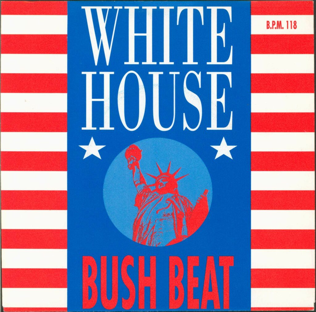 White House-Bush Beat-7" Single (Vinyl)-01