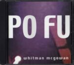 Whitman McGowan-Po Fu-CD-01