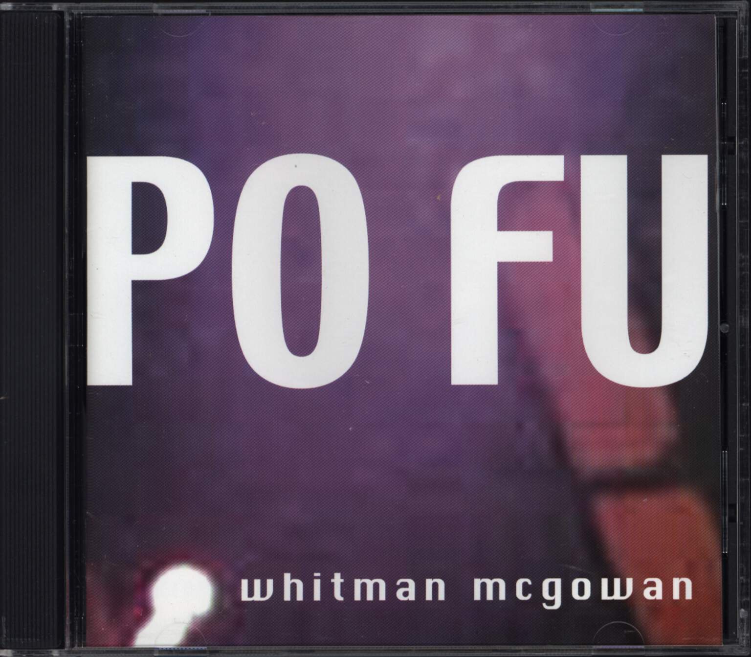 Whitman-McGowan-Po-Fu-CD Whitman McGowan-Po Fu-CD-01