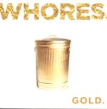 Whores.-Gold.-LP (Vinyl)-01