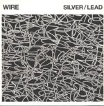 Wire-Silver / Lead-LP (Vinyl)-01