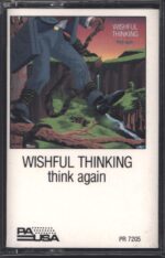 Wishful Thinking-Think Again-Tape-01