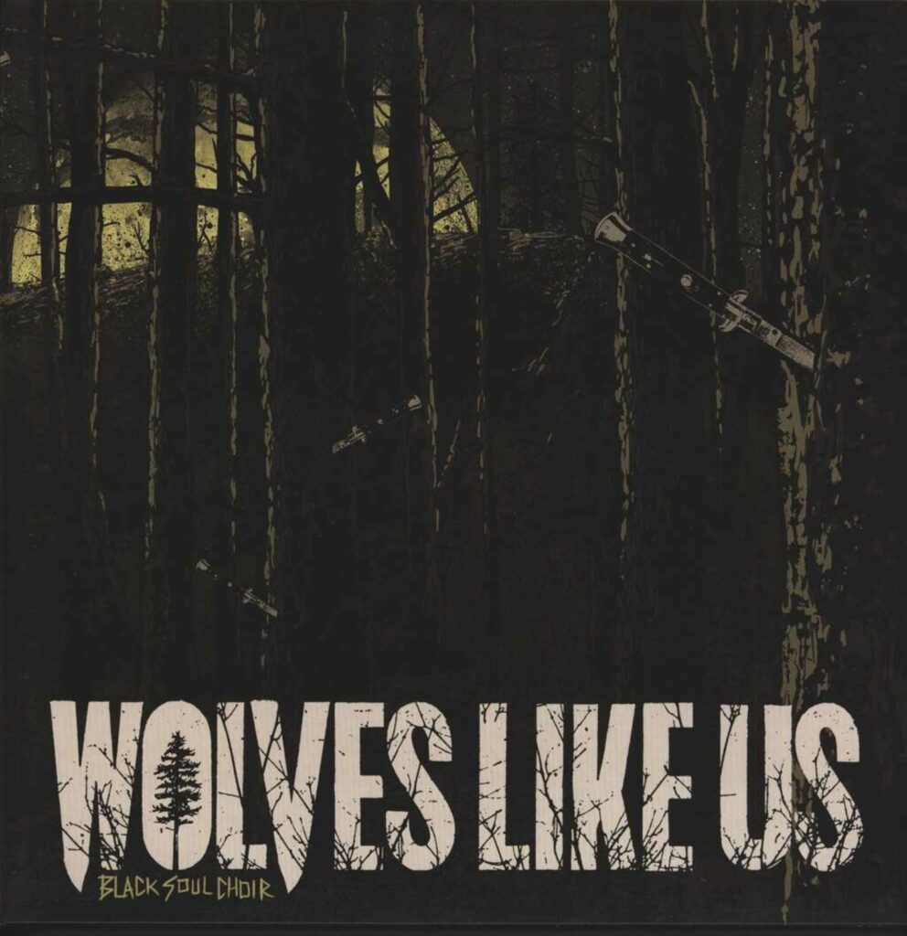 Wolves Like Us-Black Soul Choir-LP (Vinyl)-01