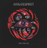 Wolvespirit-Fire And Ice-LP (Vinyl)-01