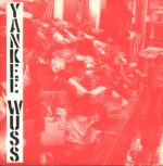 Yankee Wuss-Yankee Wuss-12" Maxi Single (Vinyl)-01