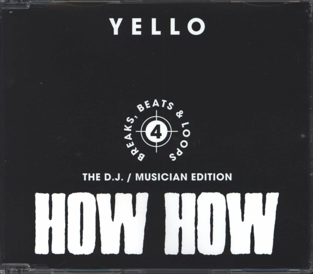 Yello-How How - 4 - Breaks