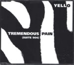 Yello-Tremendous Pain (Suite 904)-CD Single-01