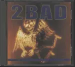 2 Bad-Long Way Down-CD Single-1