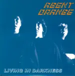 Agent Orange-Living In Darkness-LP (Vinyl)-1