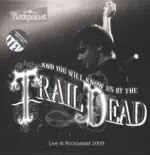 And You Will Know US By the Trail Of Dead-Live At Rockpalast 2009-LP (Vinyl)-1