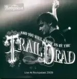 And You Will Know US By the Trail Of Dead-Live At Rockpalast 2009-LP (Vinyl)-1