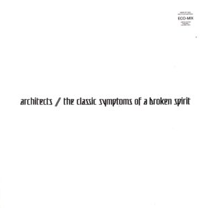 Architects-The Classic Symptoms Of A Broken Spirit-LP (Vinyl)-01