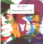Art Brut-Bang Bang Rock & Roll-LP (Vinyl)-1