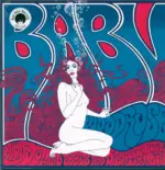 Baby Woodrose-Mindblowing Seeds And Disconnected Flowers-LP (Vinyl)-1