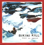 Bikini Kill-Reject All American-LP (Vinyl)-1