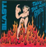 Bl'ast-Take The Manic Ride-LP (Vinyl)-1