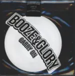 Booze & Glory-Carry On / Blood From A Stone-7" Single (Vinyl)-1