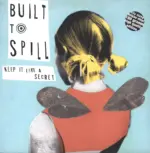 Built To Spill-Keep It Like A Secret-LP (Vinyl)-1