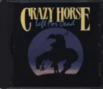 Crazy Horse-Left For Dead-CD-1