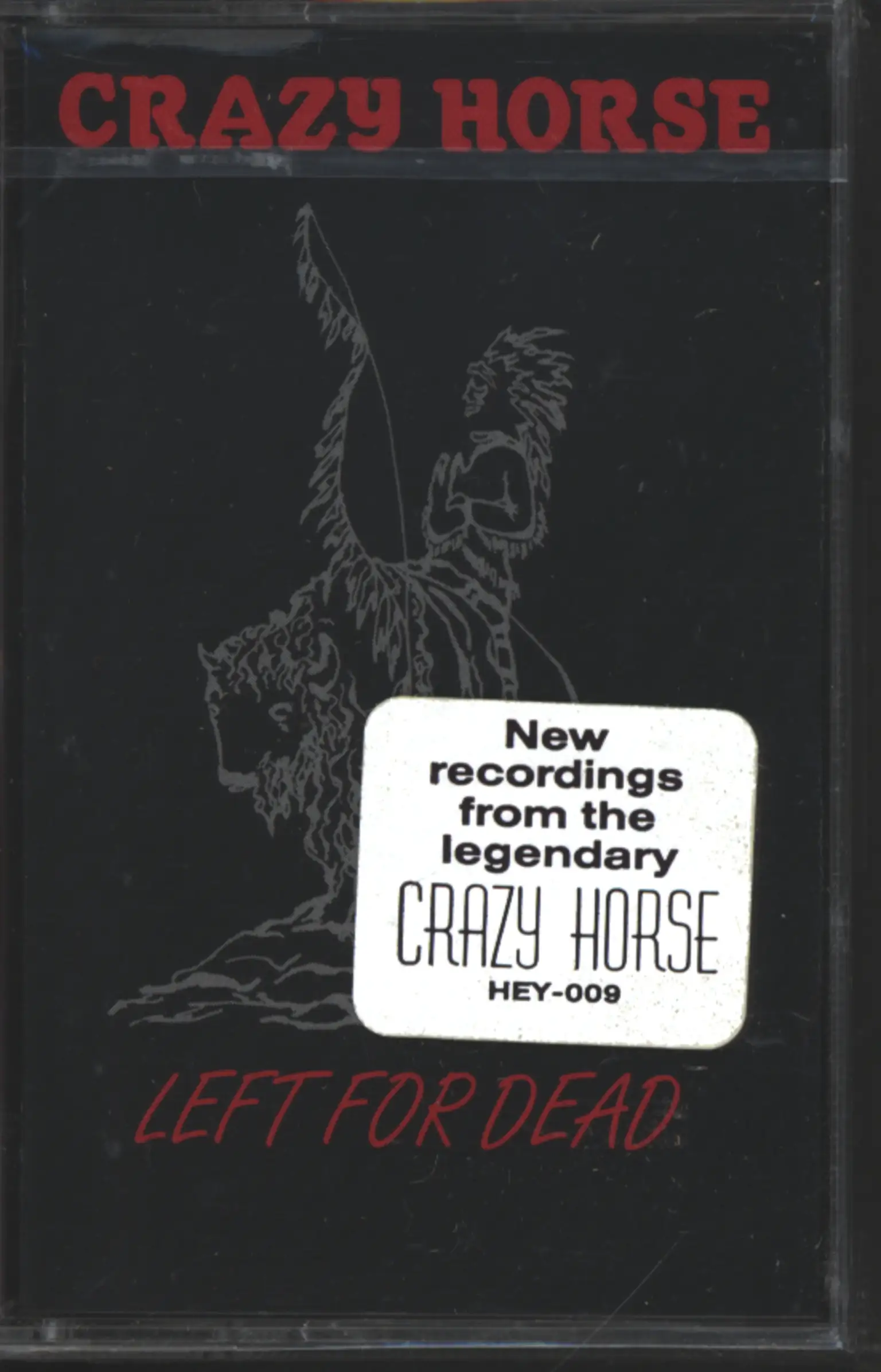 Crazy-Horse-Left-For-Dead-Cassette-Tape Crazy Horse-Left For Dead-Cassette Tape-1