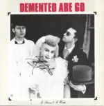Demented Are Go-In Sickness & In Health-LP (Vinyl)-1