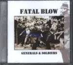 Fatal Blow-Generals & Soldiers-CD-1