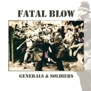 Fatal Blow-Generals & Soldiers-LP (Vinyl)-1