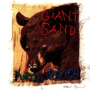 Giant Sand-Purge & Slouch-LP (Vinyl)-01