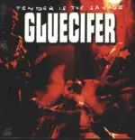Gluecifer-Tender Is The Savage-LP (Vinyl)-1