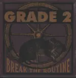 Grade Two-Break The Routine-LP (Vinyl)-1