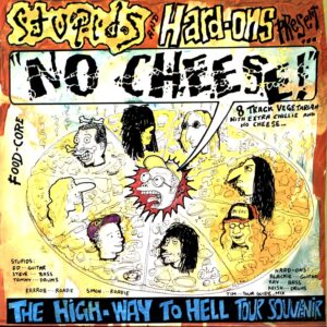 Hard Ons-No Cheese! (The High-Way To Hell Tour Souvenir)-10" Vinyl-01