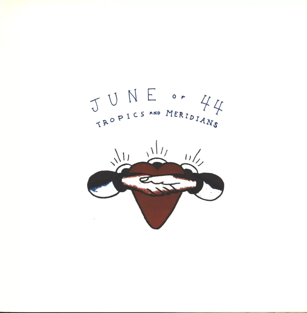 June Of 44-Tropics And Meridians-LP (Vinyl)-1
