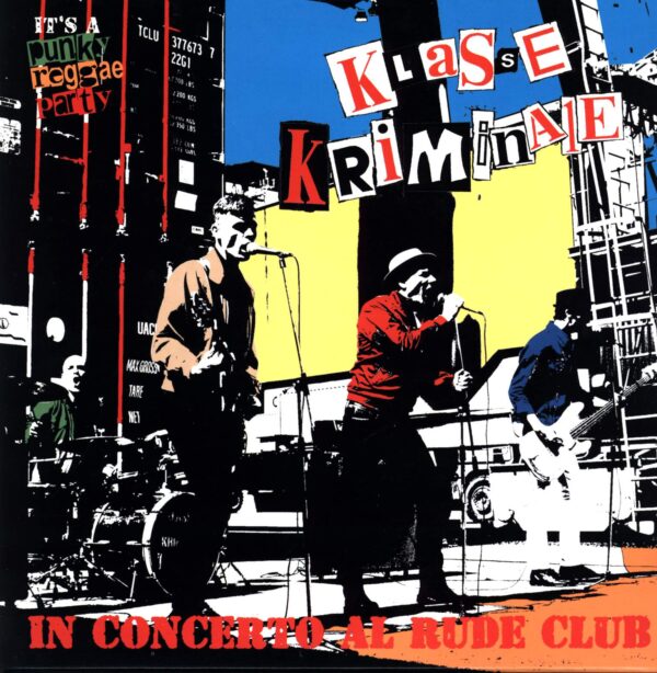 Klasse Kriminale-In Concerto Al Rude Club-LP (Vinyl)-01