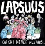 Lapsuus-Kaikki Menee Mustaksi...-LP (Vinyl)-01