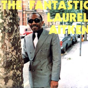 Laurel Aitken-The Fantastic Laurel Aitken-LP (Vinyl)-01