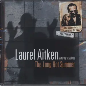 Laurel Aitken-The Legendary Godfather Of Ska - Volume 2 - The Long Hot Summer (1963)-CD-1