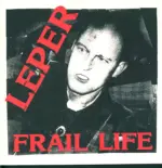 Leper-Frail Life-Mini LP (Vinyl)-1